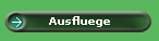 Ausfluege